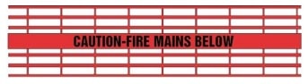 Caution - Fire Mains Below - Red