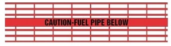 Caution Fuel Pipe Below - Red