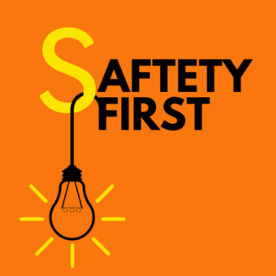 Safety First