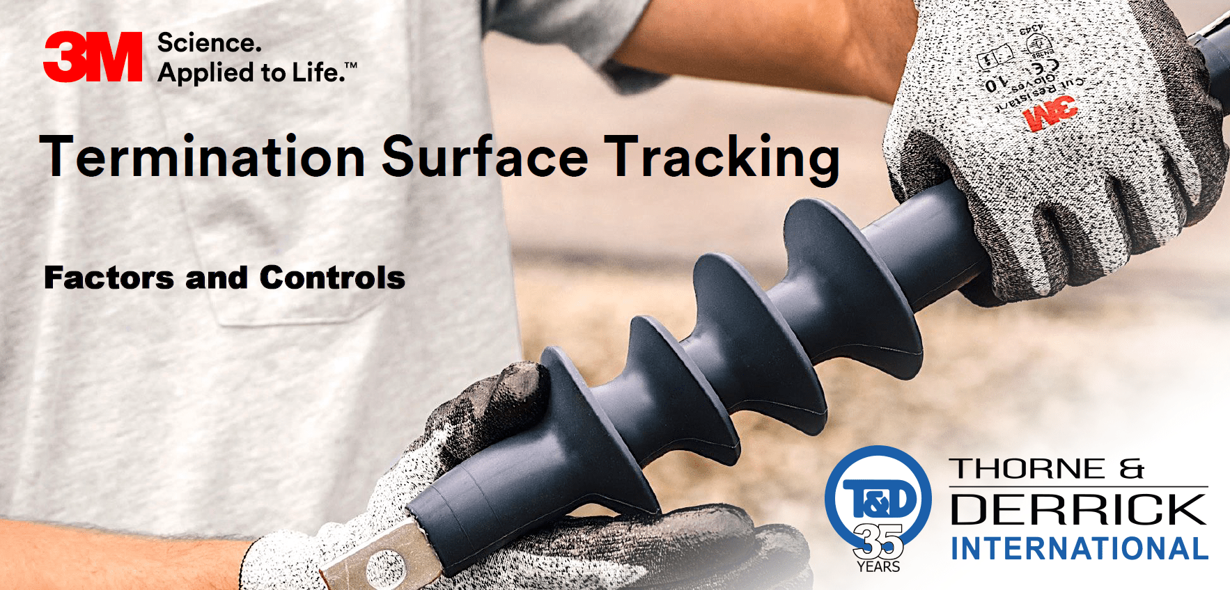 3M Terminations | Surface Tracking on Medium Voltage Cable Terminations by 3M Electrical 3M Terminations | Surface Tracking on Medium Voltage Cable Terminations by 3M Electrical