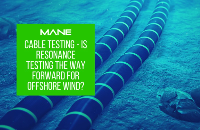 Cable Testing - Is Resonance Testing the way forward for Offshore Wind