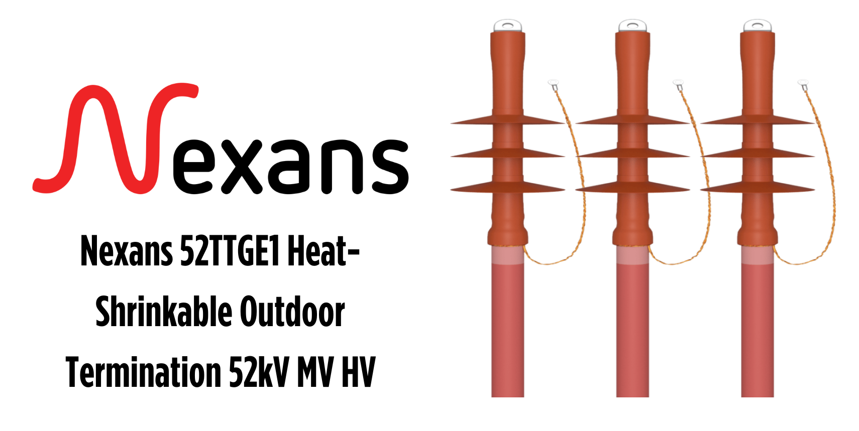 Nexans 52TTGI1 Heat-Shrinkable Indoor Termination 52kV MV HV