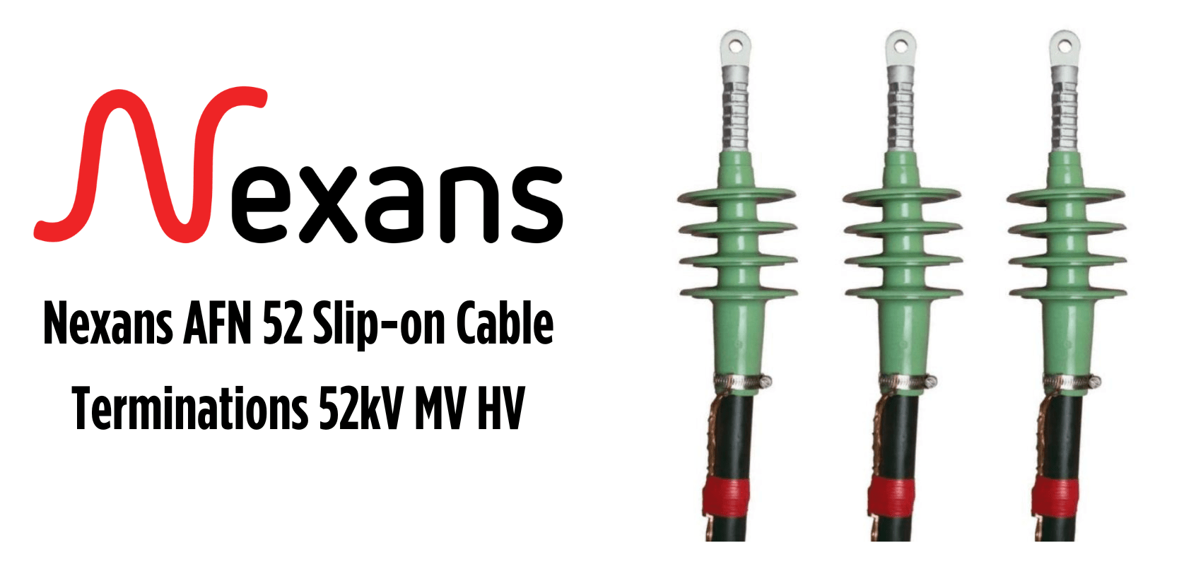 Nexans AFN 52 Slip-on Cable Terminations